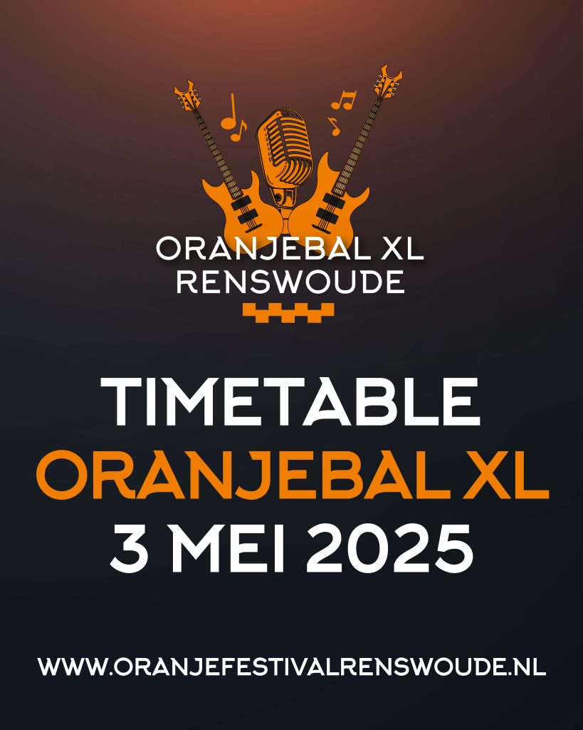 Oranjebal XL Renswoude 3 mei 2025 timetable